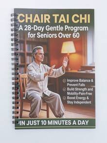 Tai Chi Chair Exercises For Seniors 60+: Spiral-Bound Workout Notebook With Tai Chi Practice-Suitable For Daily Balance Training, Fall Prevention, Joint Pain Relief, And Flexibility Improvement Fitness And Active Aging Log - A - View 1