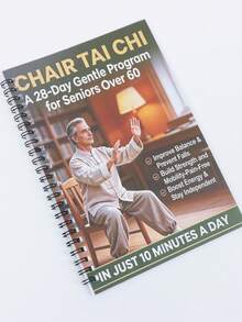 Tai Chi Chair Exercises For Seniors 60+: Spiral-Bound Workout Notebook With Tai Chi Practice-Suitable For Daily Balance Training, Fall Prevention, Joint Pain Relief, And Flexibility Improvement Fitness And Active Aging Log - A - View 2