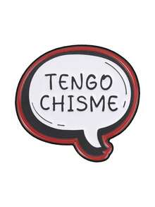 Spanish Funny Slogan Brooch "Tengo Chisme" Meme Text Drip Oil Lapel Pin Gift - Multicolor - View 11