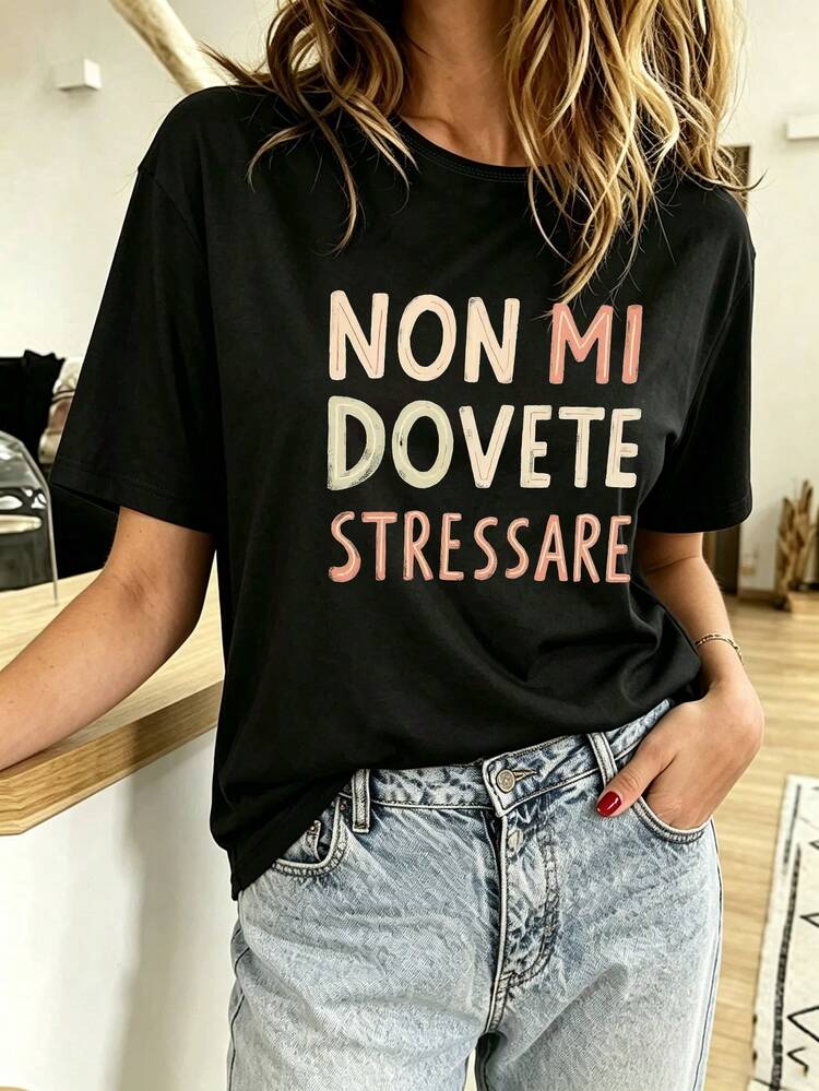 Women's Round Neck Short Sleeve T-Shirt - Black, Printed With Bold Italian Phrase "Non Mi Dovete Stressare", Casual Wear For Spring And Summer - Black - View 10