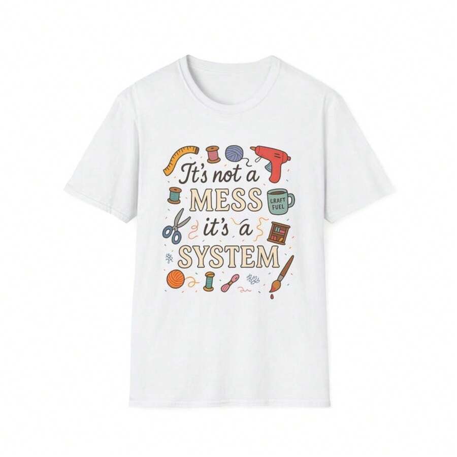 Funny Fabric Crafter Shirt - "It's Not a Mess, It's a System" T-Shirt for Sewists & Makers mommy and daughter matching outfit - Bianco - Visualizzare 1