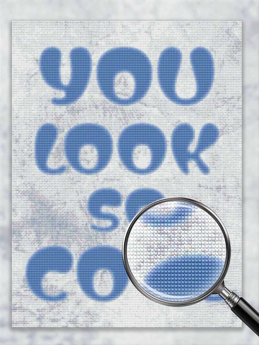 5D DIY Diamond Painting | Inspirational Text Art Rhinestone Complete Mosaic Crafts Kit. "You Look So Cool" HD Art Diamond - A - View 1