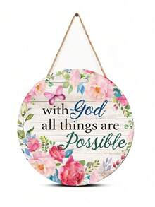 1pc Watercolor Pink Floral Butterfly Round Front Door Hanging Decor, White Wood Grain, With "God Can Do All Things" Faith Quote Wooden Wall Plaque - A - View 6