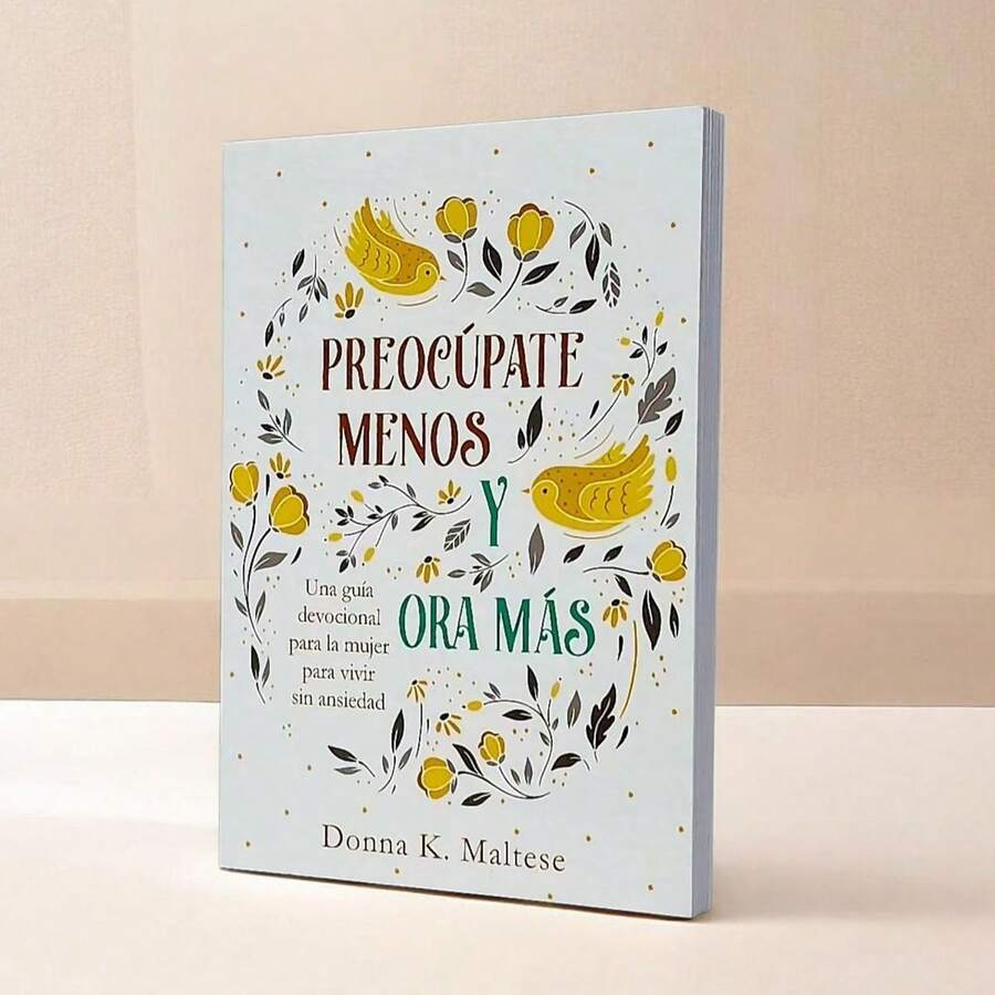 Worry Less And Pray More: A Devotional Guide For Women - Living Without Anxiety - Single Book - View 1