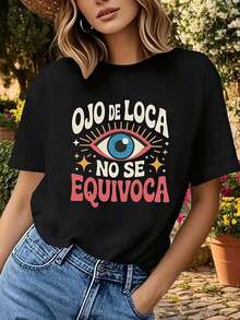 Morbida.1pac.100% algodón. T-shirt con stampa della scritta "Ojo De Loca No Se Equivoca", maniche corte, scollo rotondo, stile casual, per l'estate e la primavera, abbigliamento da - nero - Visualizzare 1