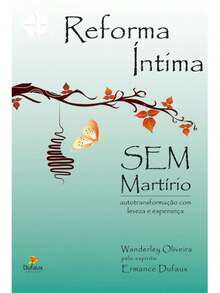 Reforma íntima sem martírio - Livro único - Visão 1