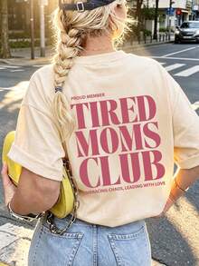 1件女款夏季寬鬆休閒短袖T恤上衣 INS風 Y2K 慵懶運動風 "TIRED MOMS CLUB" 圖案印花T恤，適合度假、辦公室、外出、日常休閒、約會、派對、聚會、街頭穿搭，女款度假服飾 - 杏色 - 查看 2
