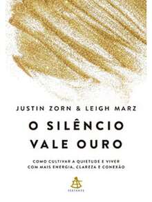 O silêncio vale ouro - Livro único - Visão 2