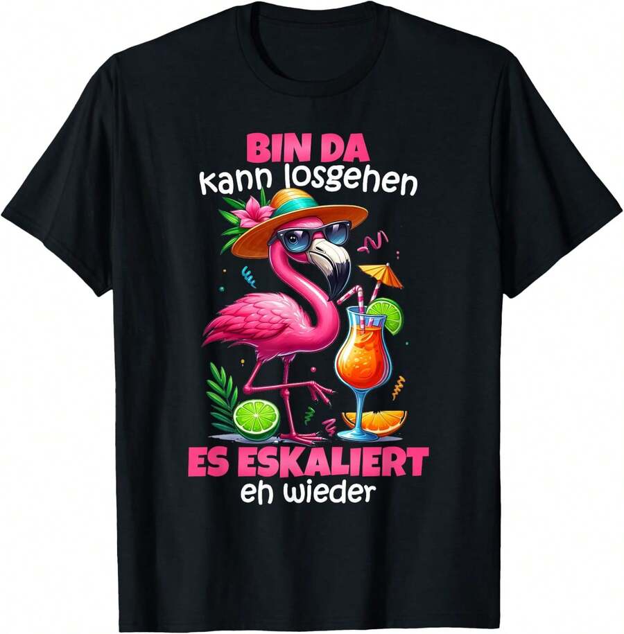 Local Brand, T-Shirt "I Can Let It Go, It Will Escalate Anyway - Flamingo Malle [German Language] - 黑色 - 查看 1