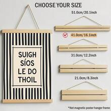 1pc Irish Quote Wall Art Picture "Suigh Síos Le Do Thoil" Typography Canvas Print Paintings|Minimalist Black White Home Decor For Bedroom,Living Room Or Dining Room,Scandinavian Funny Quote Poster,Gift For Her/Him,Unframed/Hanging Poster/Framed - Pattern 3 - View 14