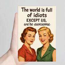 OBOVAY 1pc Funny Birthday Card For Women, "The World Is Full Of Idiots, Except Us", Humorous Birthday Wishes For Female Friends, Creative Birthday Gift For Best Friend, Bestie, Blonde, Brunette - A - View 5