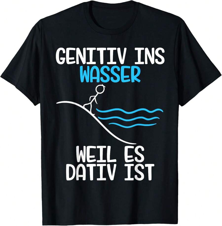 Local Dialect, Brand, Genitive In Water Because It Is Dative Grammar Joke Teacher Half Sleeve T-Shirt - 黑色 - 查看 1