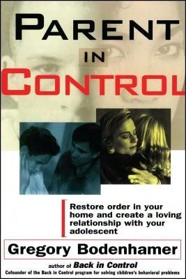 Pre-Owned Parent In Control (Paperback) By Gregory Bodenhamer - Single Book - View 1