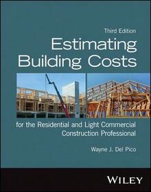 Pre-Owned Estimating Building Costs For The Residential And Light Commercial Construction (Paperback) By Wayne J Del Pico - Single Book - View 1