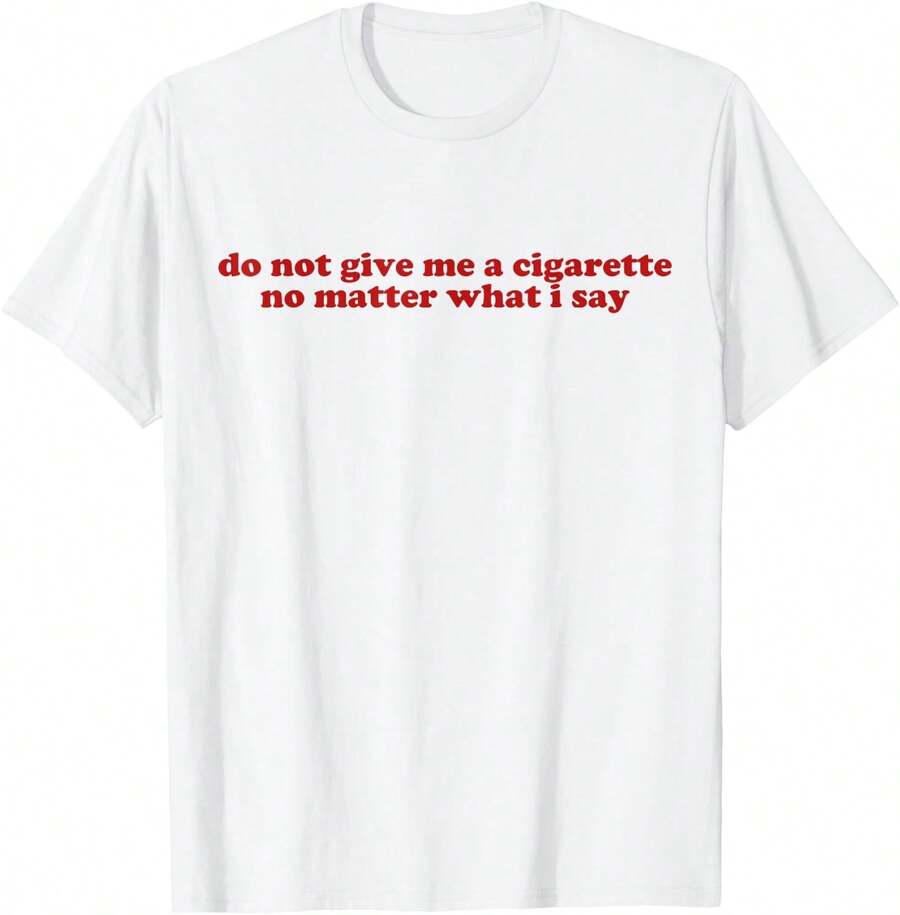 Ne me donnez pas de cigarette en aucune circonstance T-shirt Y2K - Blanc - Voir 1