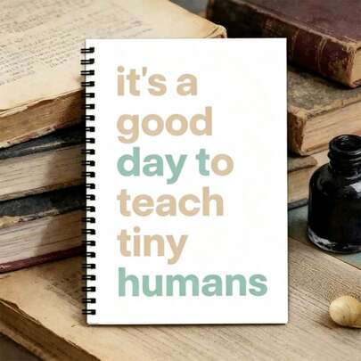 1pc Inspirational A5 Spiral Notebook, 100 Pages Spiral Bound Planner With "This Is A Beautiful Day Teach The Little Humans" Design, Perfect Travel Diary Office Teacher Learning Gift, Unique Gift For Her/Him, Great Back To School Gift For Students, Birthday, Office Workers, Educators, Teacher Appreciation, Daily Planner, Planning Notebook, Pen Not Included