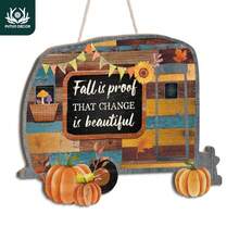 1pc RV Shaped Wooden Hanging Sign Decor, Fall Is Proof That Change Is Beautiful, Wall Art Decoration For Home Front Door Living Room Holiday Party Fall Autumn Party Harvest Festival Party Thanksgiving Party Turkey Day Party, Gift For Friend Family - Autumn - View 5