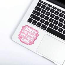 Sorry For What My Face Said Funny Sticker Relatable Expression Humor Decal For Laptops Water Bottles Notebooks Cups Journals Lockers For Students Teachers Office Workers Creatives Retail Workers And Chaos Lovers - Multicolor - View 3