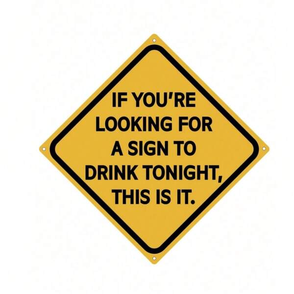 Tonight Drinks Vintage Sign, Home Decor, Room Decor, Wall Decor, Bathroom Decor, Bar Decor, Cafe Decor, Garage Decor, Farmhouse Decor, 8 X 8 Inch, Best Gift For Birthday And Graduation