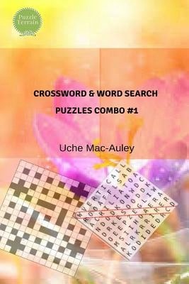 Crossword & Word Search Puzzles Combo #1 (Paperback) By Uche Mac-Auley - Single Book - View 1