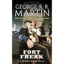 Pre-Owned Fort Freak: A Wild Cards Novel (Book One Of The Mean Streets Triad) (Paperback) By George R R Martin, Wild Cards Trust - Single Book - View 3