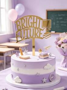 3pcs Luxury Gold Reflective Graduation Cake Ornament, Curved Bright Future Typography Embedded Classroom-Themed Cutouts. Mirror Finish Presents Uplifting Aesthetics For Graduation And Promotion Party Dessert Display Layouts - A - View 6