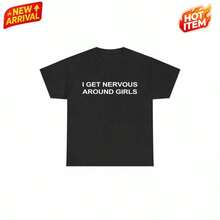 EU Casual i Get Nervous around Girls Camiseta Ajustada, Camiseta con Gráficos Divertidos para Hombres, Camiseta Unisex de Moda Urbana, Camiseta Casual para Regalo, Camiseta para Hombre - Negro - Ver 1