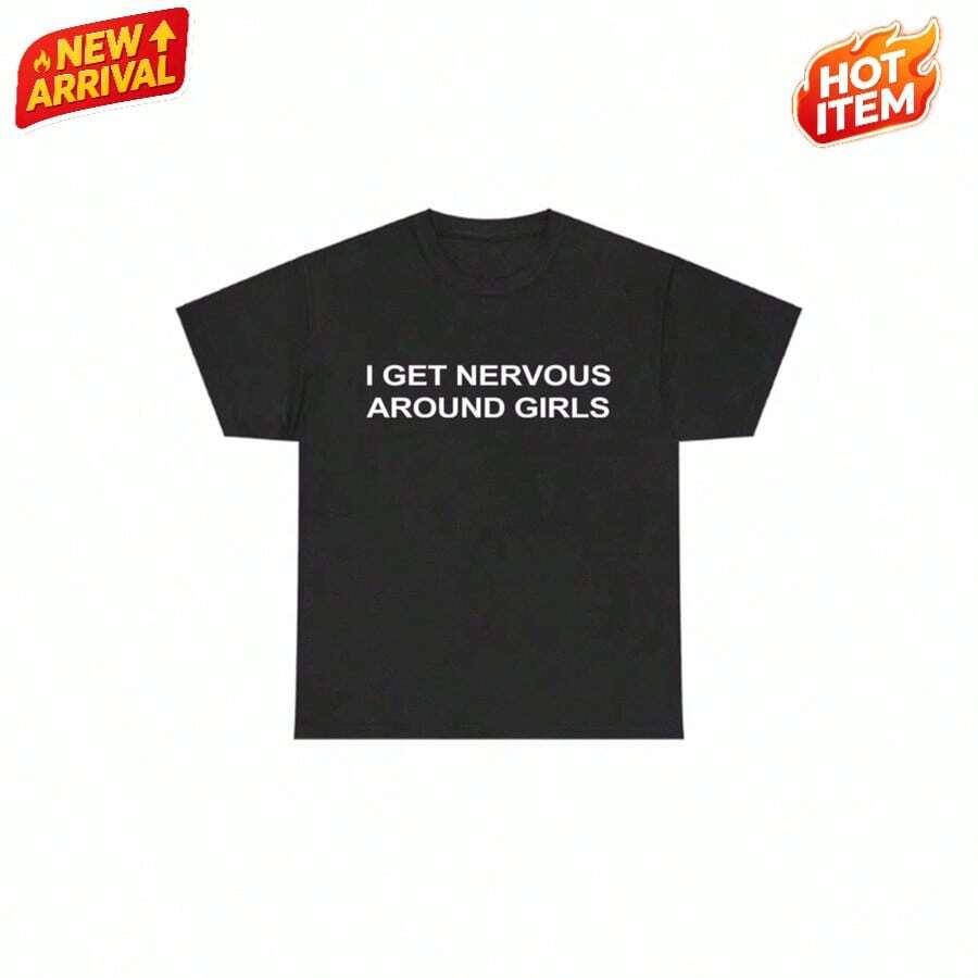 EU Casual i Get Nervous around Girls Camiseta Ajustada, Camiseta con Gráficos Divertidos para Hombres, Camiseta Unisex de Moda Urbana, Camiseta Casual para Regalo, Camiseta para Hombre - Negro - Ver 1