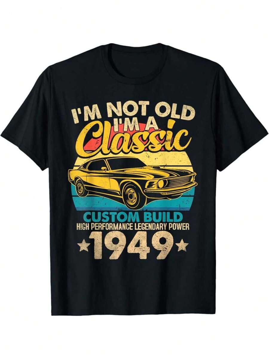 T-shirts pour hommes - Je ne suis pas vieux, je suis un classique né en 1949 T-shirt d'anniversaire vintage 73e. T-shirts avec citations humoristiques, fabriqués à partir de 6,35 onces de 100% - Noir - Voir 1
