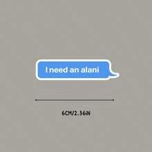 I Need An Alani Sticker That Can Be Used To Stick On Cars, Laptops, Windows, Doors, Refrigerators, Water Bottles, Luggage, Etc. Durable Vinyl Stickers - Light Film - View 5