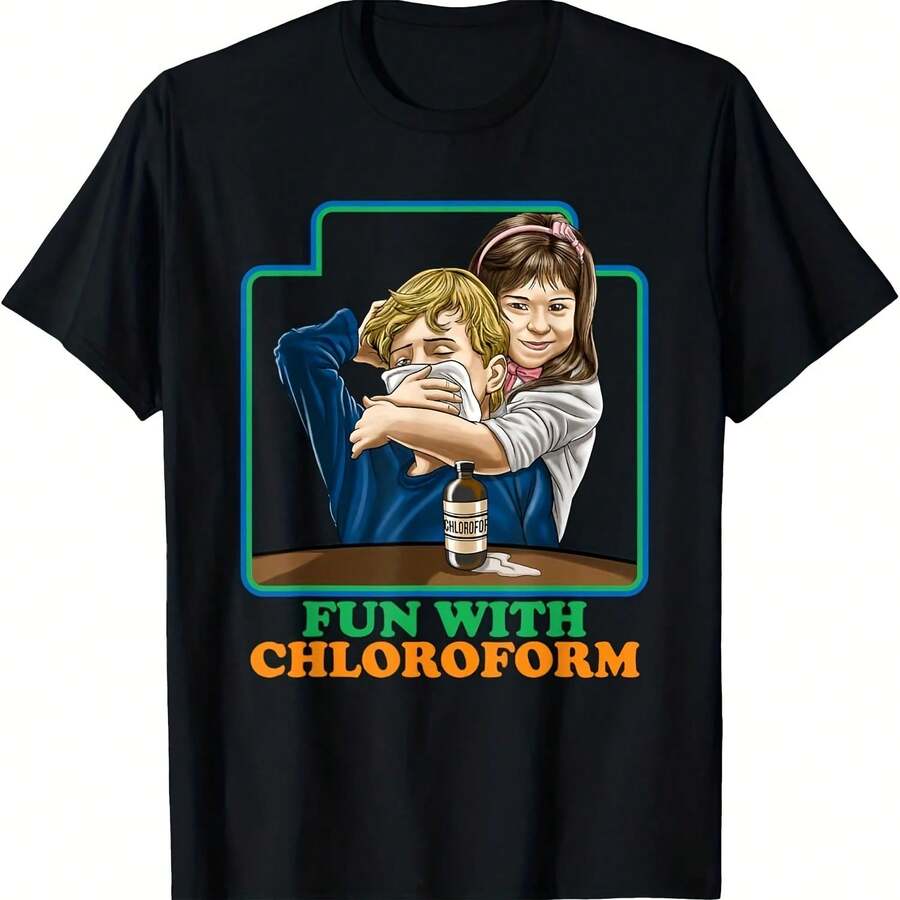 Fun With Chloroform Funny Dark Humor Shirt Sarcastic T-Shirt Fashion Tshirt Round Neck Short Sleeve Regular Fit - 款式 - 查看 1
