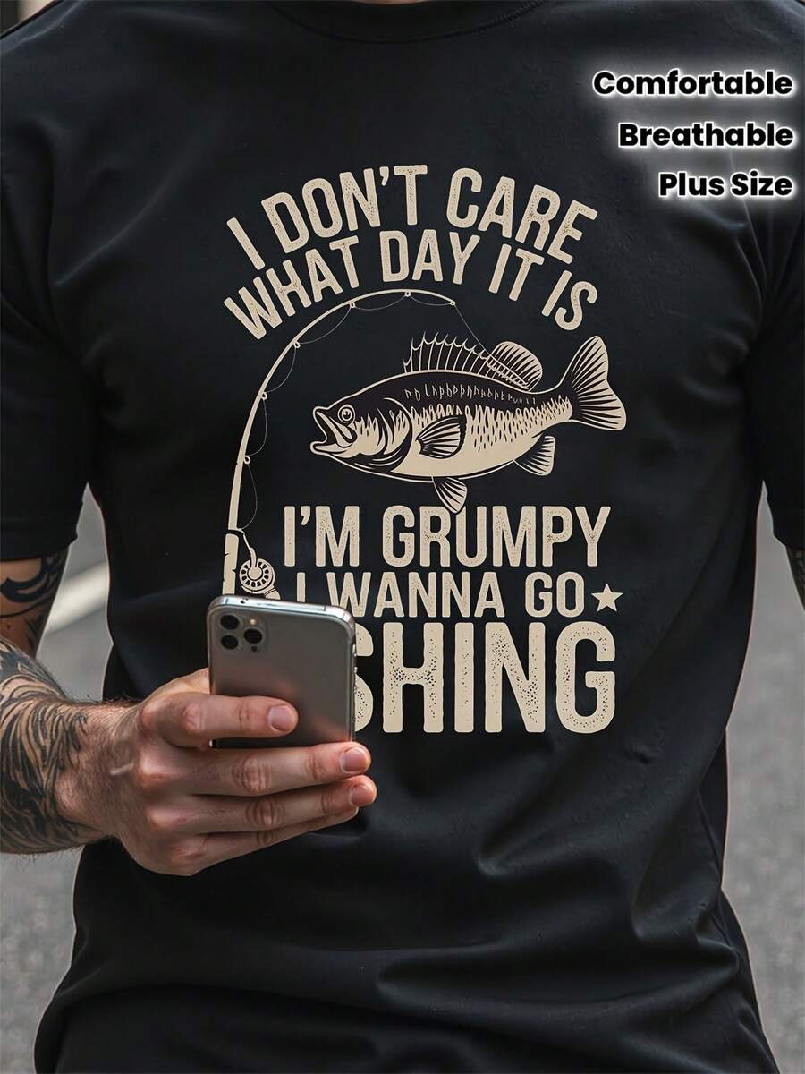 Oversized Men's T-Shirt With The Message "I Don't Care What Day It Is, I'm Grumpy, I Want To Go Fishing" – 100% Cotton, Soft, Breathable T-Shirt, Supe - Black - View 1