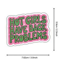 3Inches Hot Girls Have Back Problems Funny Sticker, Relatable Humor Quote Design For Laptops, Notebooks, Water Bottles, Cups, Journals, Lockers, Perfect Gift For Students, Teachers, Office Workers, Creatives, And Self Care Lovers - Multicolor - View 9
