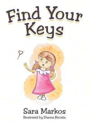 Find Your Keys (Hardcover) By Sara Markos