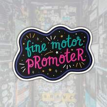 1PC-3Inches Fine Motor Promoter Cute Occupational Sticker, Skill Building Encouragement Design For Laptops, Notebooks, Water Bottles, Cups, Journals, Lockers, Perfect Gift For Preschool Teachers, Students, Educators, Creatives, And Learning - Multicolor - View 1