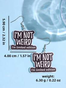 1對獨特搞怪趣味精緻勵志優雅標語「I'M NOT WEIRD I'm Limited Edition」壓克力耳環 女款日常配戴飾品 - 彩色 - 查看 5