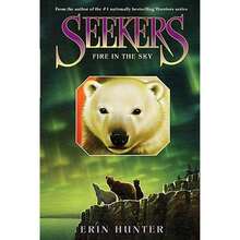 Seekers #5: Fire In The Sky (Hardcover) By Erin Hunter - Single Book - View 3