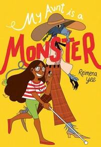 My Aunt Is A Monster: (A Graphic Novel) (Hardcover) By Reimena Yee - Single Book - View 1