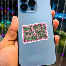 3Inches Hot Girls Have Back Problems Funny Sticker, Relatable Humor Quote Design For Laptops, Notebooks, Water Bottles, Cups, Journals, Lockers, Perfect Gift For Students, Teachers, Office Workers, Creatives, And Self Care Lovers - Multicolor - View 4
