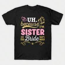 - T-shirt per la sorella della sposa per il giorno del matrimonio - Per il rientro a scuola - T-shirt per feste, appuntamenti, raduni, sport e tempo libero - Prima scelta per S0C3 - nero - Visualizzare 1