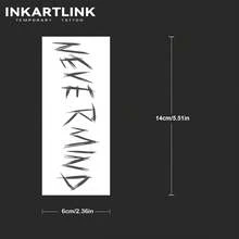 INKARTLINK 1入 冷感「NEVERMIND」文字裝飾臨時防水身體彩繪紋身貼紙 持久1-2週 植物果汁紋身貼 男女皆宜 派對裝飾必備 - 黑色 - 查看 4