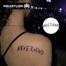 INKARTLINK 1入 冷感「NEVERMIND」文字裝飾臨時防水身體彩繪紋身貼紙 持久1-2週 植物果汁紋身貼 男女皆宜 派對裝飾必備 - 黑色 - 查看 2