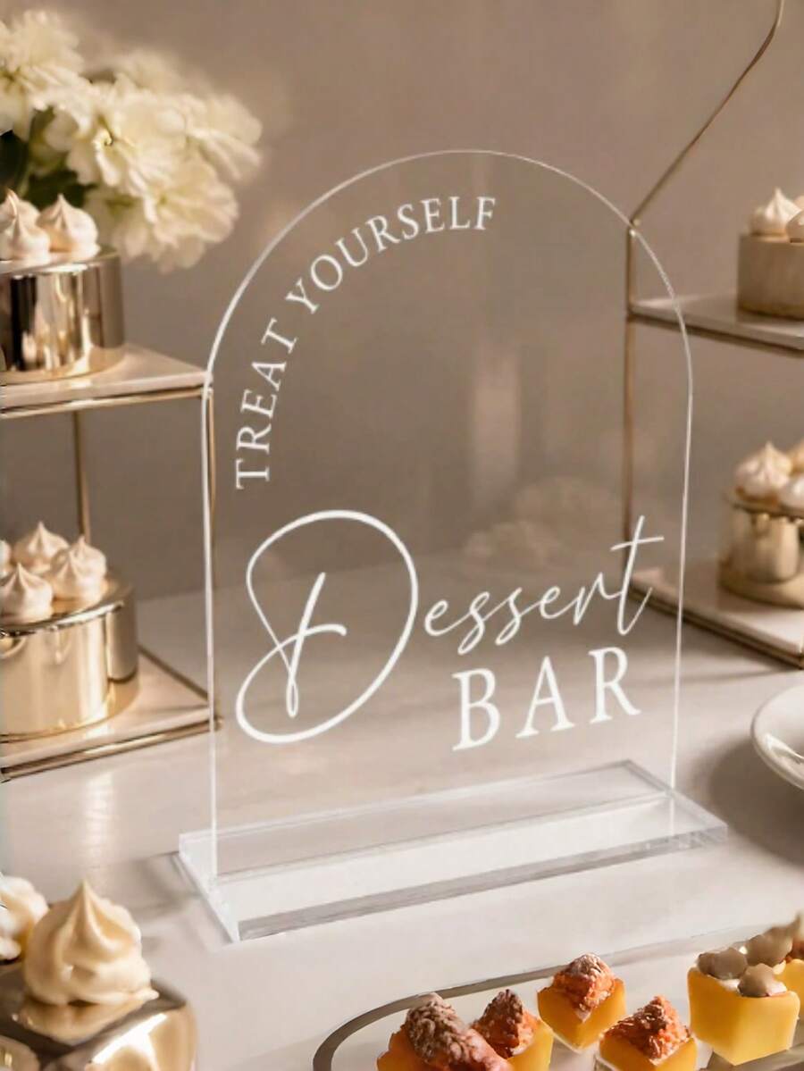 1pc Acrylic Dessert Bar Sign, Elegant Arch Design, Can Be Used Independently As Tabletop Decor, Suitable For Weddings, Holidays, Parties Or Home, Fashionable Countertop Sign, Tabletop Decoration