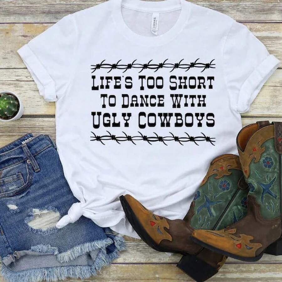 Cowgirl T-Shirt: Life Is Too Short, Western T-Shirt - 白色 - 查看 1