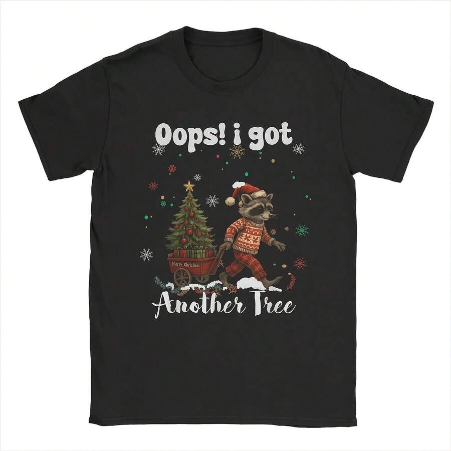 Oops! I Got Another Tree Funny Raccoon Christmas Humor Tee T-Shirts Men Tee Shirt Round Neck Short Sleeve T Shirts Clothing - 款式 - 查看 1