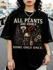 Camiseta divertida para hombre y mujer: Todas las plantas son comestibles, algunas solo una vez. - Negro - Ver 1