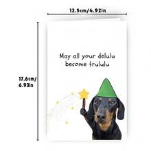1張 May All Your Delulu Become Trululu 祝福卡，綠色尖頂帽星星魔杖逼真臘腸狗趣味插畫，歐美流行迷因療癒幽默日常禮物卡，附信封，暖心幽默訊息卡 - 查看 3