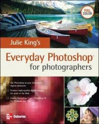 Pre-Owned Julie King's Everyday Photoshop For Photographers (Paperback) By Julie Adair King