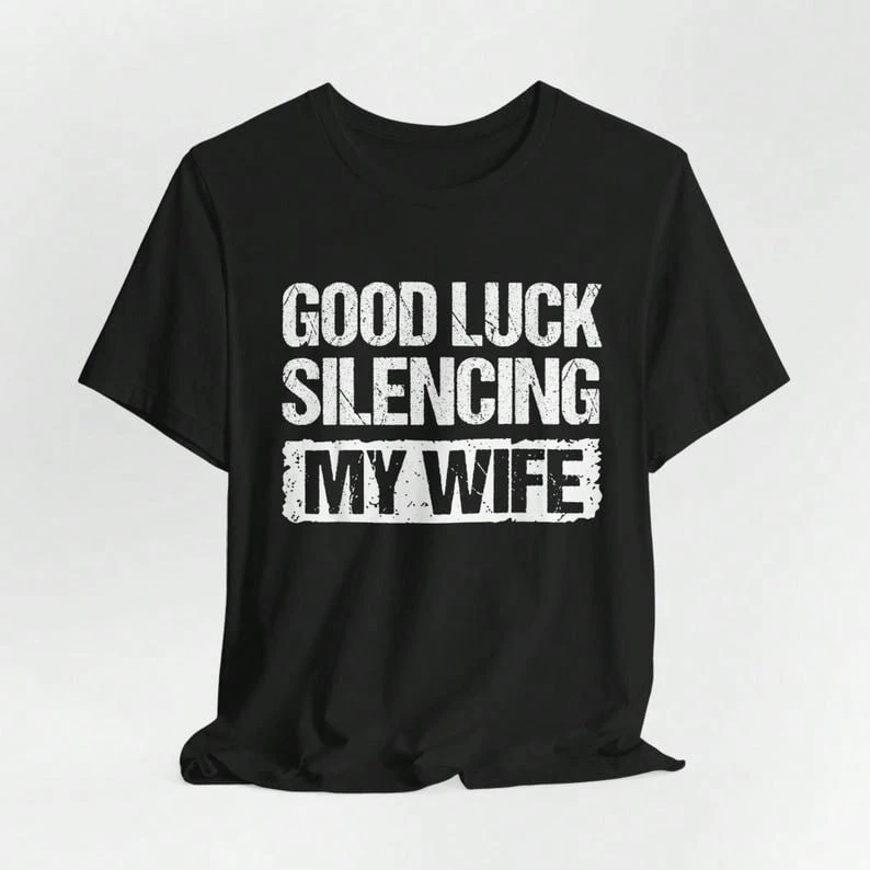 Good Luck Silencing My Wife Shirt - 黑色 - 查看 1