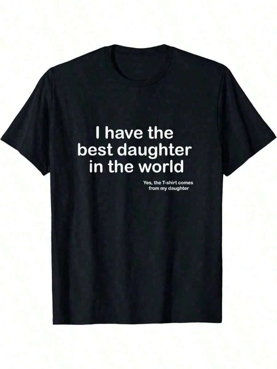 Men's Fun Dad-Shirt - I Have Best Daughter In World Father's Day, Black ...